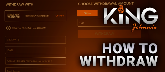 How to withdraw money from King Johnnie Casino - step by step instructions
