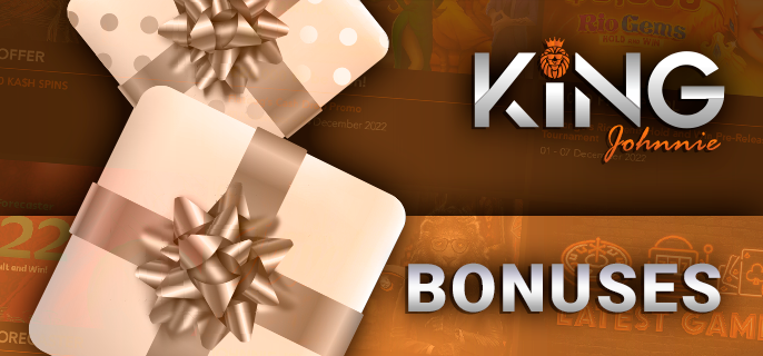 Bonus offers for players King Johnnie Casino - a list of current bonuses